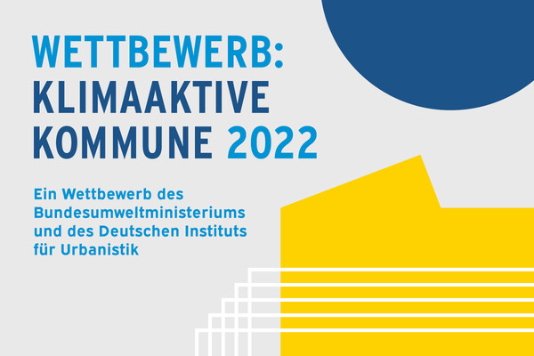 Bewerbungen für den Wettbewerb „Klimaaktive Kommune 2022“ können noch bis zum 31. März 2022 eingereicht werden. Foto: Deutsches Institut für Urbanistik